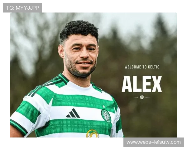 张伯伦自由转会加盟苏超凯尔特人，32岁英格兰中场签约至赛季结束